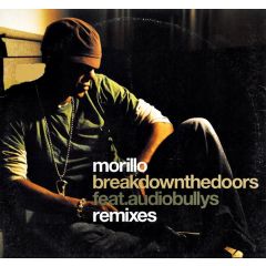 Morillo Ft Audio Bullys - Morillo Ft Audio Bullys - Break Down The Doors (Remix) - Subliminal