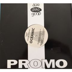 Oceanic - Oceanic - Ignorance - Dead Dead Good