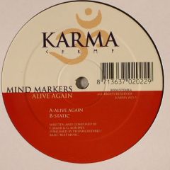 Mind Markers - Mind Markers - Alive Again - Karma