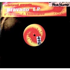 Bulletproof - Bulletproof - Bravado EP - Hotwax Traxx