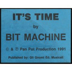 Bit Machine - Bit Machine - It's Time - Pan Pot