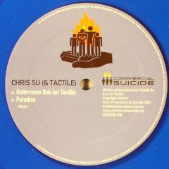 Chris Su & Tactile - Chris Su & Tactile - Undecover Dub (Blue Vinyl) - Commercial Suicide