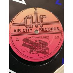 Sun - Sun - Dance (Let's Shake It Tonight) - Air City Records