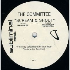 The Committee - The Committee - Scream & Shout - Subliminal