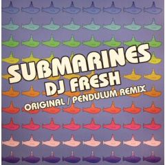 Fresh - Fresh - Submarines / Submarines (Remix) - Breakbeat Kaos