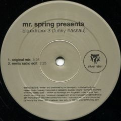 Mr Spring Presents - Mr Spring Presents - Blaxxtraxx 3 - Tommy Boy