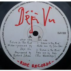Deja Vu - Deja Vu - Picture In The Mind - Rude Records