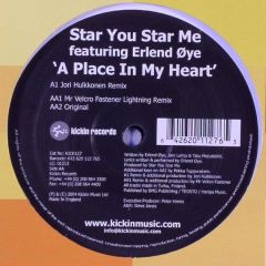 Star You Star Me Ft Erlend Oye - Star You Star Me Ft Erlend Oye - A Place In My Heart - Kickin