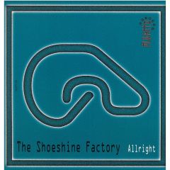 The Shoeshine Factory - The Shoeshine Factory - Allright - Mulatto Records