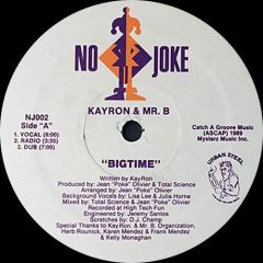 KayRon & Mr. B - KayRon & Mr. B - Bigtime - No Joke