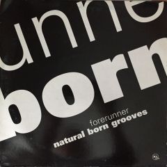 Natural Born Grooves - Natural Born Grooves - Forerunner - XL Recordings