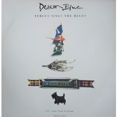 Deacon Blue - Deacon Blue - Fergus Sings The Blues - CBS