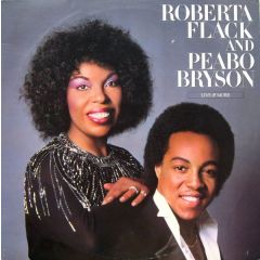 Roberta Flack And Peabo Bryson - Roberta Flack And Peabo Bryson - Live & More - Atlantic