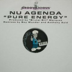 Nu Agenda - Nu Agenda - Pure Energy - Groovilicious