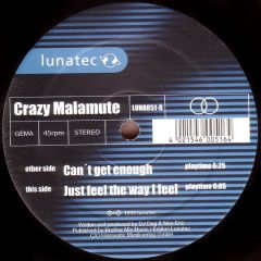 Crazy Malamute - Crazy Malamute - Can't Get Enough - Lunatec