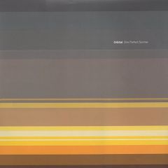 Orbital - Orbital - One Perfect Sunrise / Acid Pants - Orbital Music