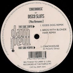 Disco Sluts - Disco Sluts - Crackhouse - Dam Mad