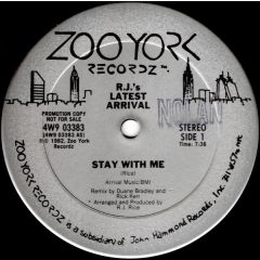 Rj's Latest Arrival - Rj's Latest Arrival - Stay With Me - Zoo York Recordz