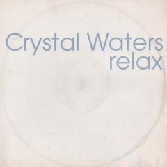 Crystal Waters - Crystal Waters - Relax - Manifesto