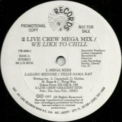 2 Live Crew - 2 Live Crew - Mega Mix - Luke Records