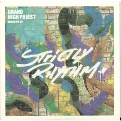 Grand High Priest - Grand High Priest - Mixdown EP - Strictly Rhythm