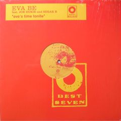 Eva Be Ft Joe Dukie & Sugar B - Eva Be Ft Joe Dukie & Sugar B - Eve's Time Tonite - Best Seven