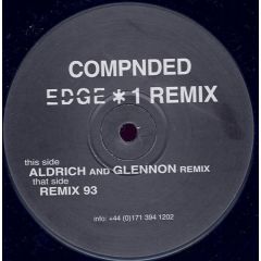 Gordon Edge - Gordon Edge - Compnded (Edge 1 Remix 98) - Edge
