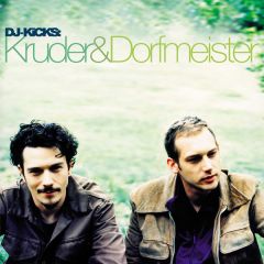 Kruder & Dorfmeister - Kruder & Dorfmeister - DJ-Kicks - Studio !K7