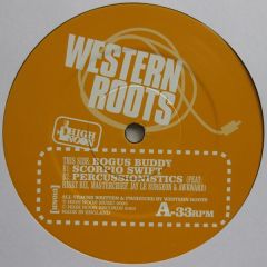Western Roots - Western Roots - Bogus Buddy - High Noon