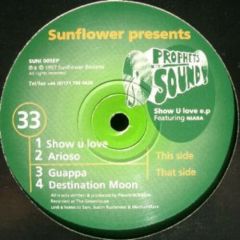 Prophets Of Sound - Show U Love EP - Sunflower