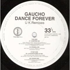 Gaucho - Gaucho - Dance Forever (Uk Remixes) - 3 Beat