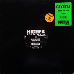 Crystal - Crystal - Bring Me Luv - Higher State