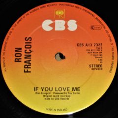 Ron Francois - Ron Francois - If You Love Me - CBS
