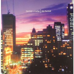 Derrick L Carter - Derrick L Carter - Nu Pschidt - Classic Records