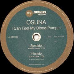 Osuna - Osuna - I Can Feel My Blood Pumpin - Morbido