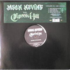 Jason Nevins Vs Cypress Hill - Jason Nevins Vs Cypress Hill - Insane In The Brain (1999 Remix) - Epic