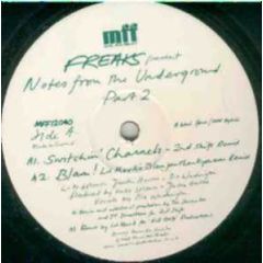 Freaks - Freaks - Notes From The Underground (Part 2) - MFF
