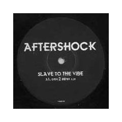 Aftershock - Aftershock - Slave To The Vibe 1999 - Wbadj
