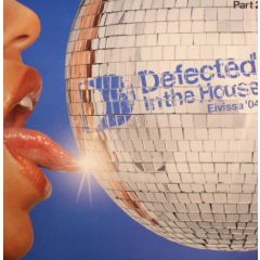 Defected Presents - Defected Presents - Eivissa 04 (Part 2) - Ith Records