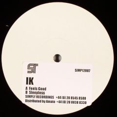 IK - IK - Feels Good - Simply Recordings