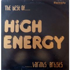 Various Artists - Various Artists - The Best Of High Energy - Electricity