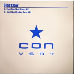 Slackjaw - Slackjaw - Don't Stop - Convert 