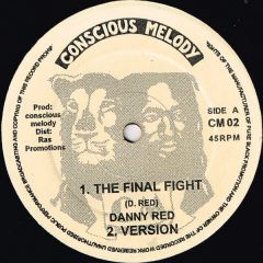 Danny Red - Danny Red - The Final Fight - Consciious Melody