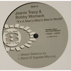 Jeanie Tracy & Bobby Womack - Jeanie Tracy & Bobby Womack - It's A Man's Man's Man's World - Pulse 8