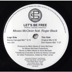 Moses Mcclean Feat Roger Black - Moses Mcclean Feat Roger Black - Let's Be Free - Phuture Sole