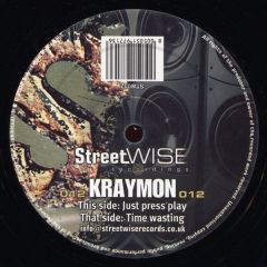 Kraymon - Kraymon - Just Press Play - Streetwise
