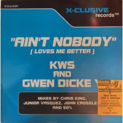 Gwen Dickey & Kws - Gwen Dickey & Kws - Aint No-Body - X-Clusive