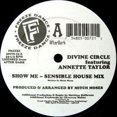Divine Circle Ft Annete Taylor - Divine Circle Ft Annete Taylor - Show Me - Freeze Dance