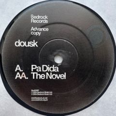 Dousk - Dousk - Pa Dida / The Novel - Bedrock Records