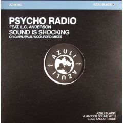 Psycho Radio Ft Lc Anderson - Psycho Radio Ft Lc Anderson - Sound Is Shocking - Azuli